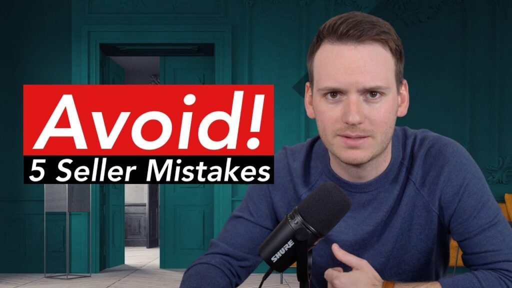 Mistakes to Avoid When Selling